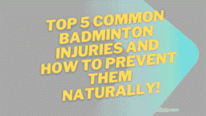 Badminton Injuries