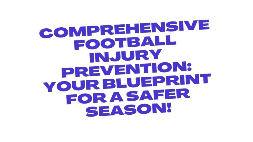 Football Injury Prevention