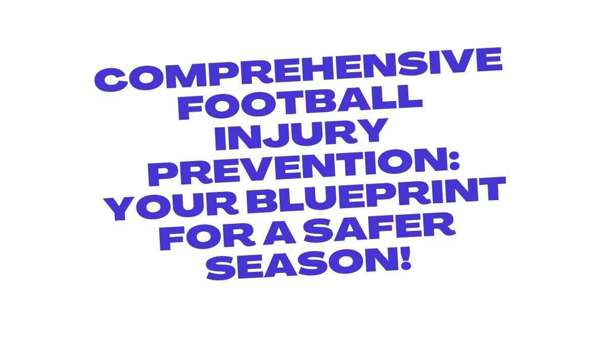 Football Injury Prevention