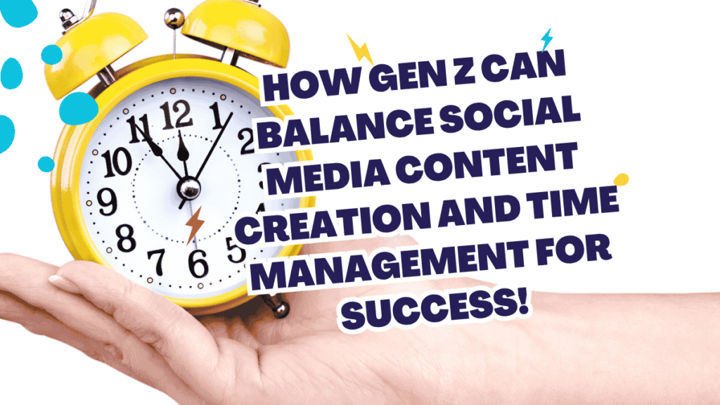 Gen Z’s Time Management
