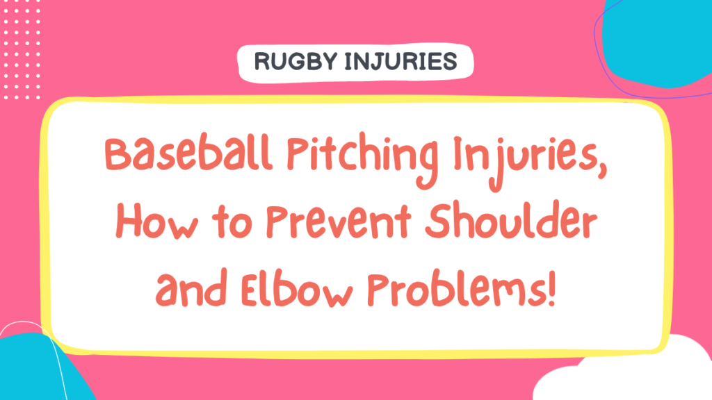 Baseball Pitching Injuries: How to Prevent Shoulder and Elbow Problems 1 Baseball Pitching Injuries