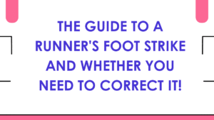 Runner's Foot Strike
