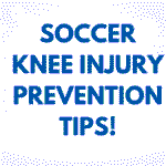 Soccer Knee Injury Prevention
