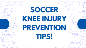 Soccer Knee Injury Prevention