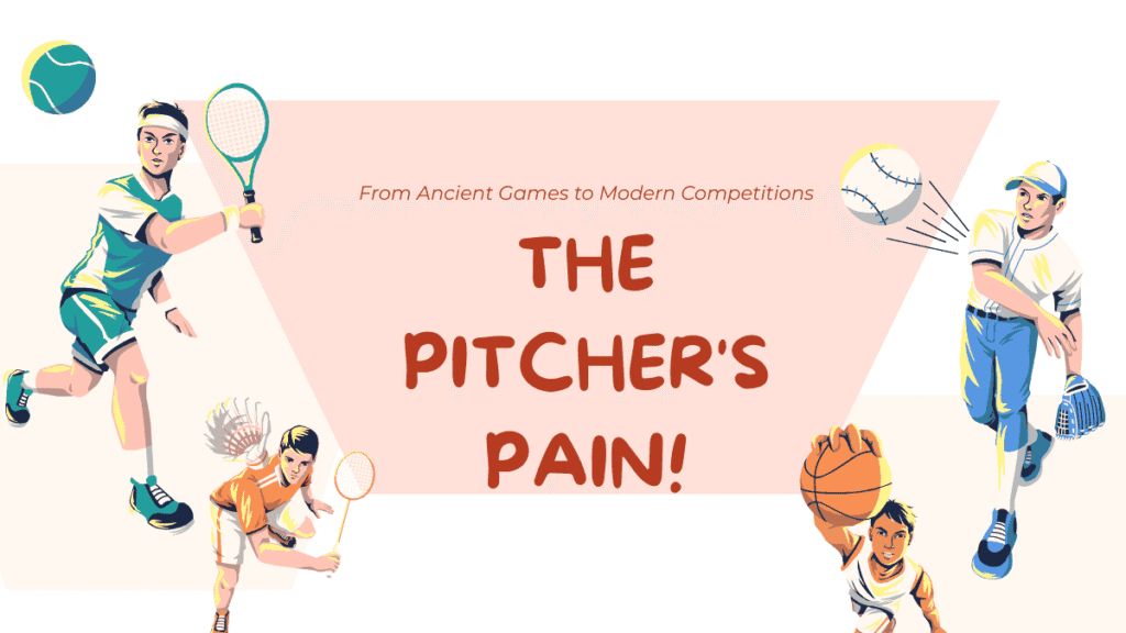 The Pitcher's Pain: Why Your Elbow and Shoulder Hurt and How to Heal Them 1 The Pitcher's Pain