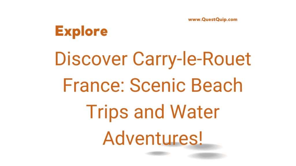 Discovering Carry-le-Rouet