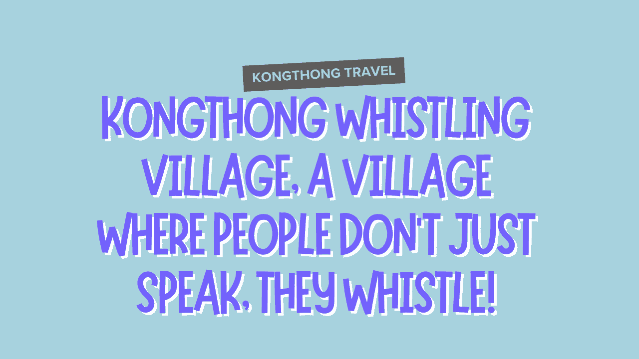 Kongthong Travel Guide