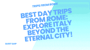 Trips from Rome