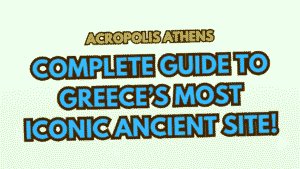 Visit the Acropolis Athens: Complete Guide to Greece’s Most Iconic Ancient Site 7 Acropolis Athens