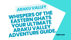 Araku Valley
