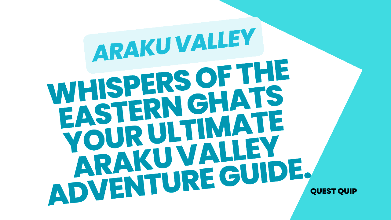 Araku Valley