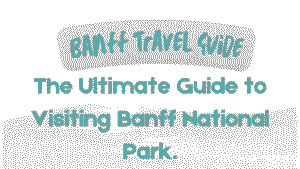Banff Travel Guide