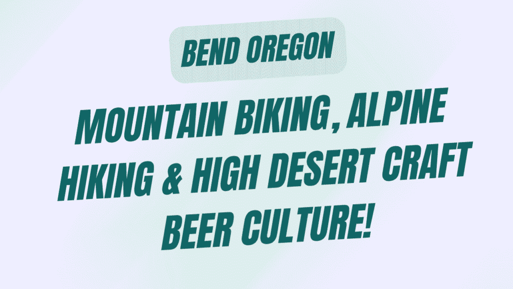 Bend Oregon