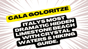 How to Reach Cala Goloritzé: Italy's Most Dramatic Hidden Limestone Beach with Crystal Waters & Hiking Guide 2 Cala Goloritzé