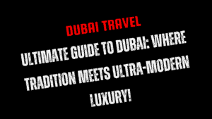 The Ultimate Dubai Travel Guide: Your Complete 2025 Guide to the City of Gold 9 Dubai Travel Guide