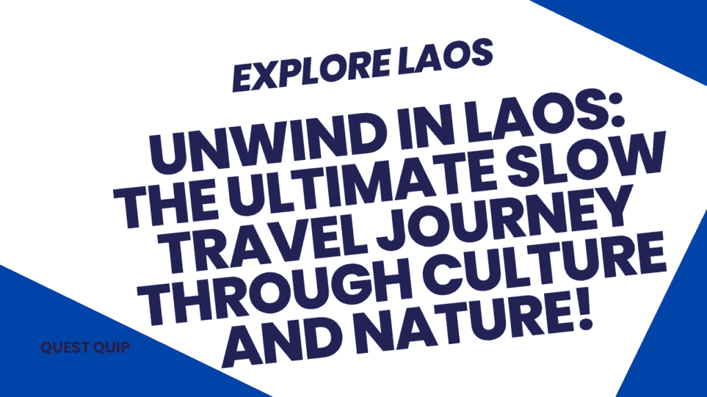 Explore Laos