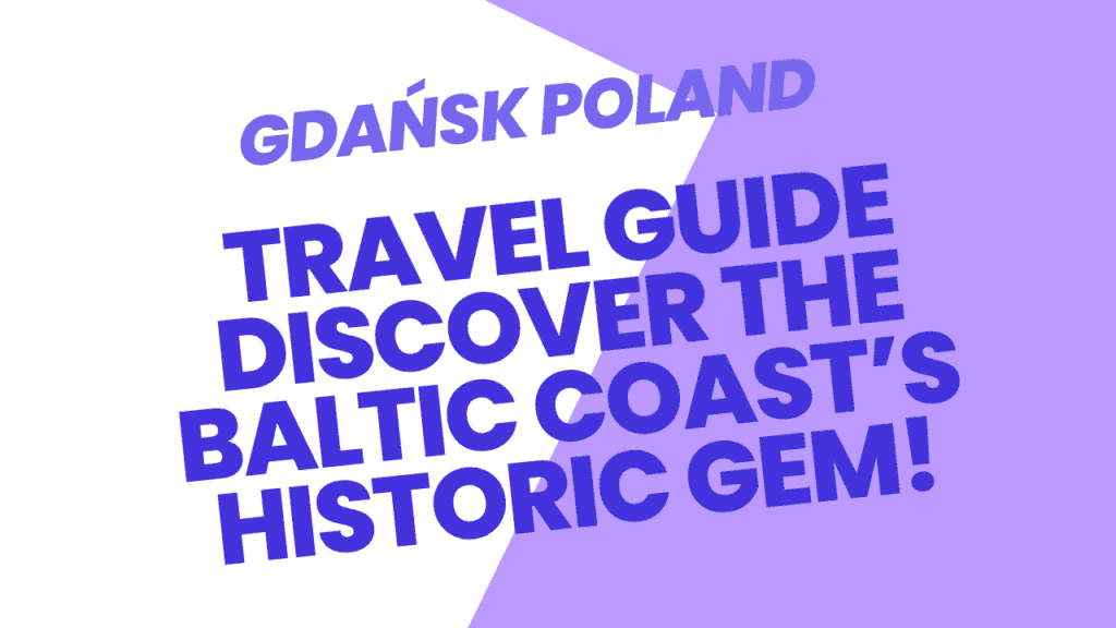Gdańsk Poland Travel