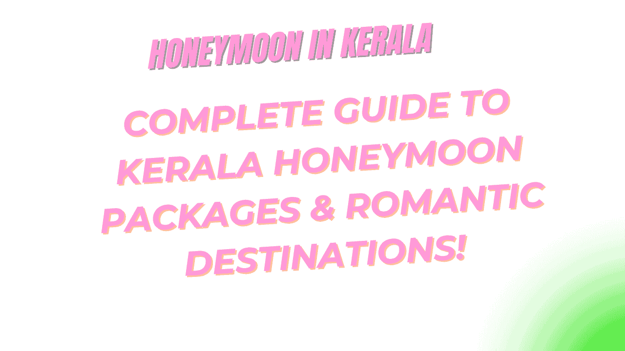 Honeymoon in Kerala