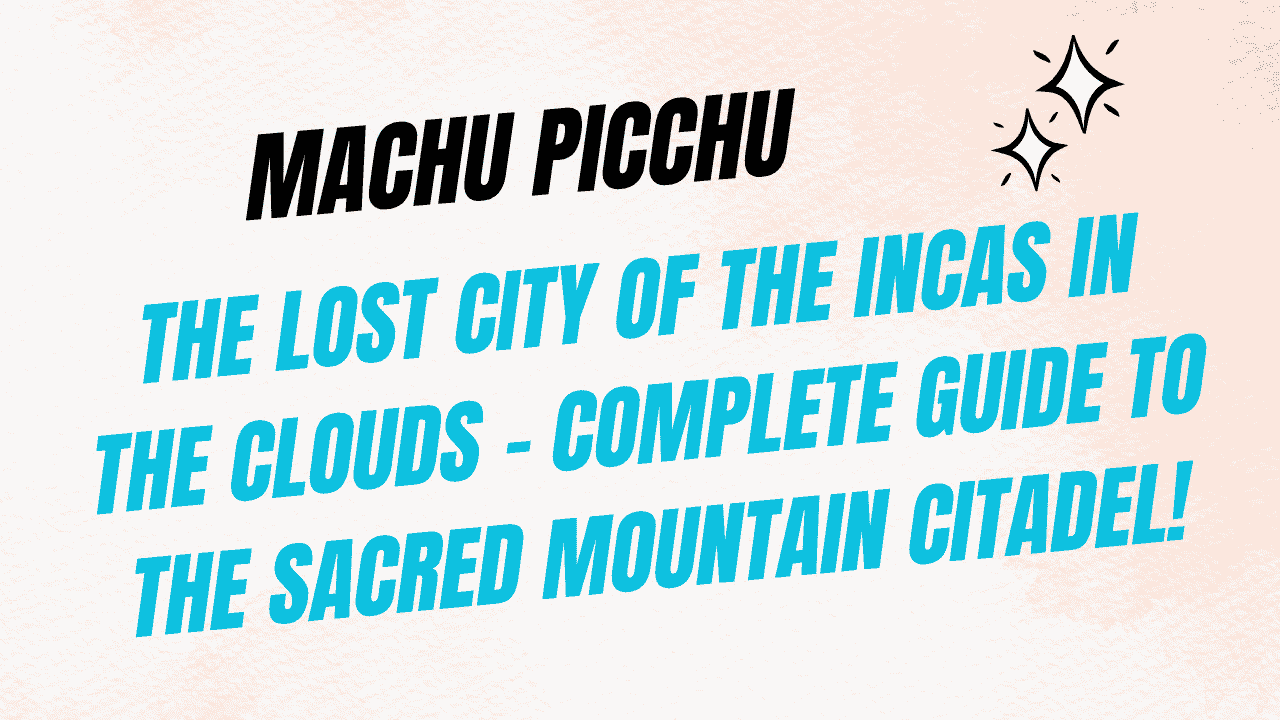 Machu Picchu