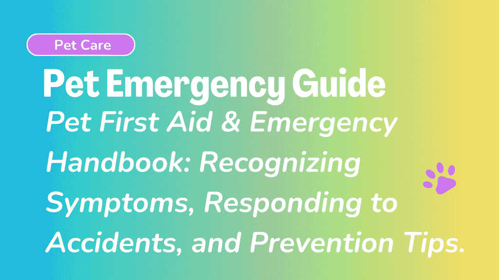 Pet Emergency guide