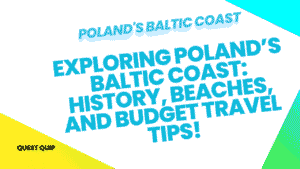 Poland's Baltic Coast