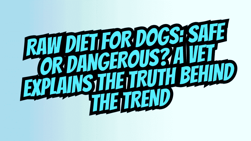 Raw Diet for Dogs