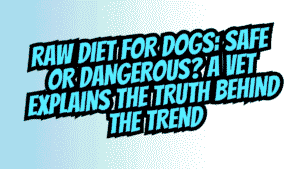 Raw Diet for Dogs
