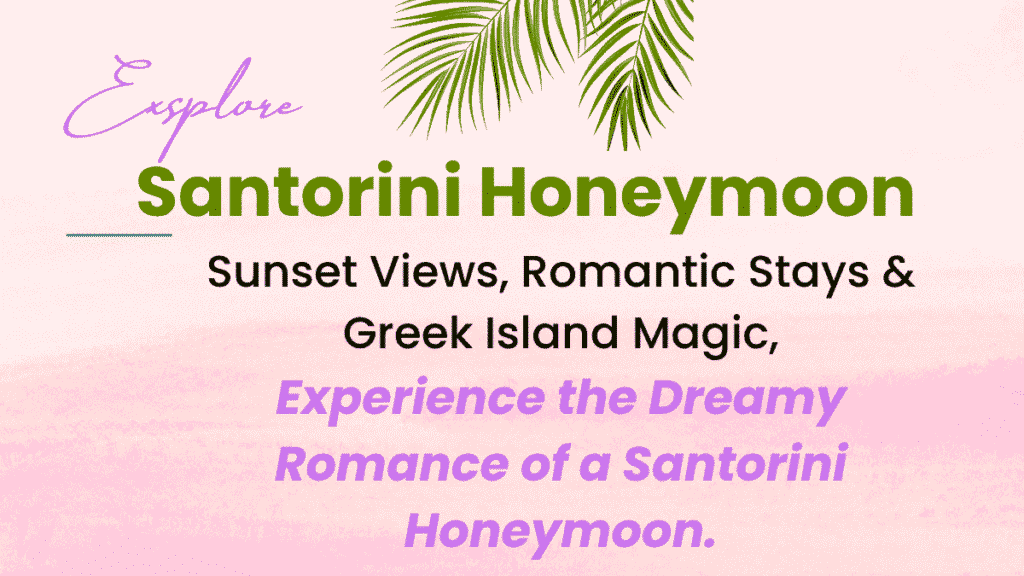 Santorini Honeymoon