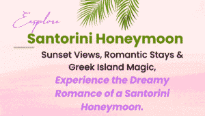 Santorini Honeymoon