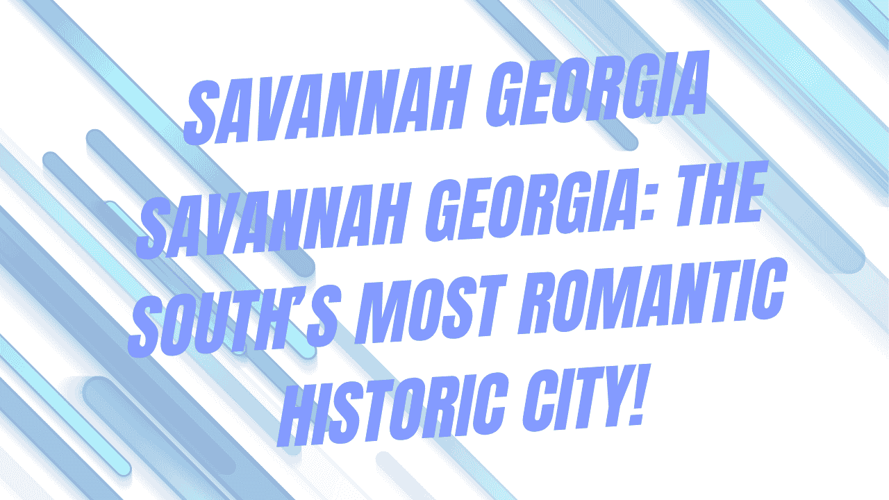 Savannah Georgia