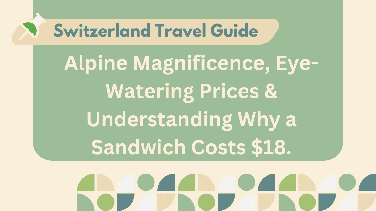 Switzerland Travel Guide