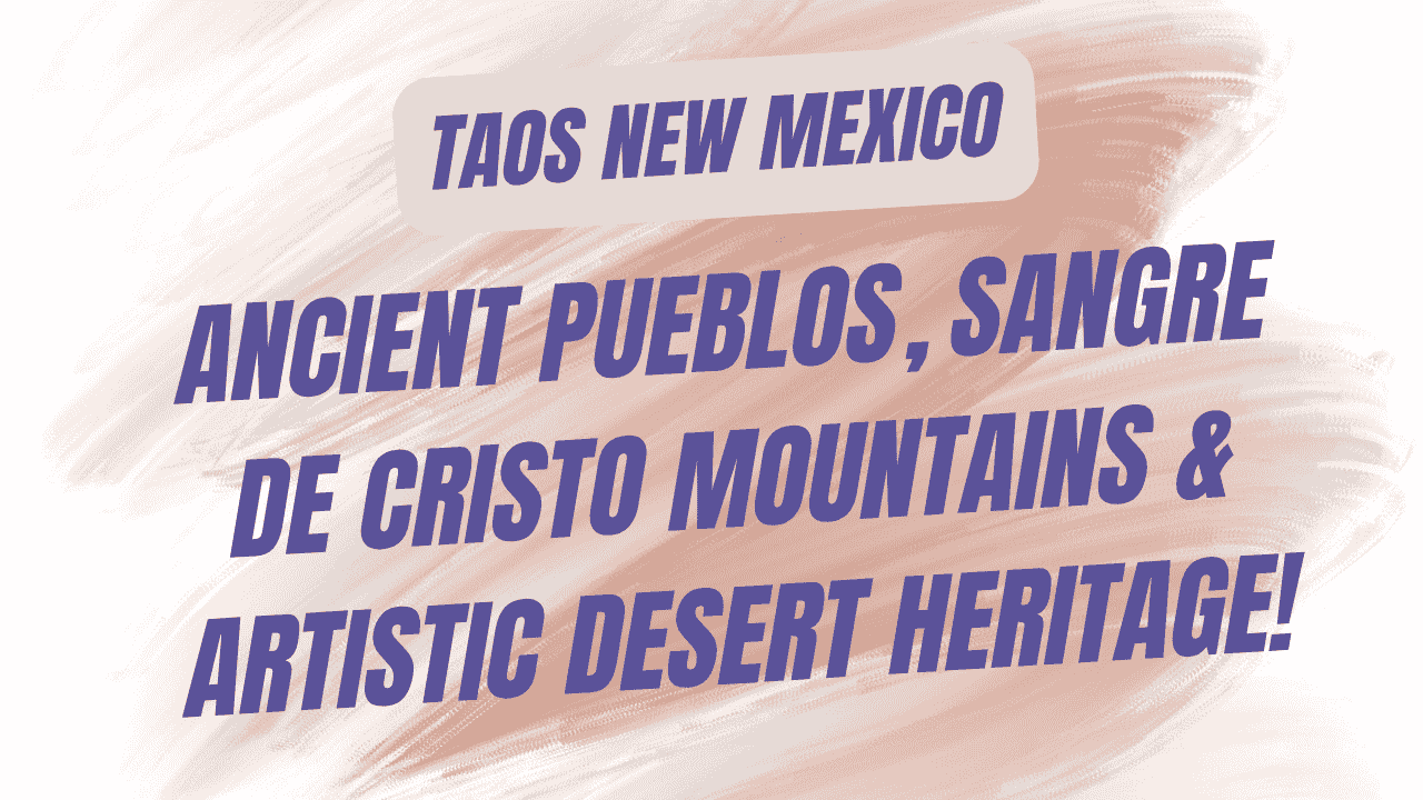Taos New Mexico