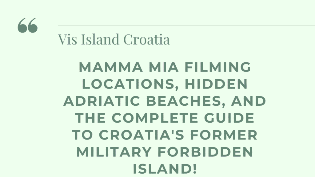 Vis Island Croatia
