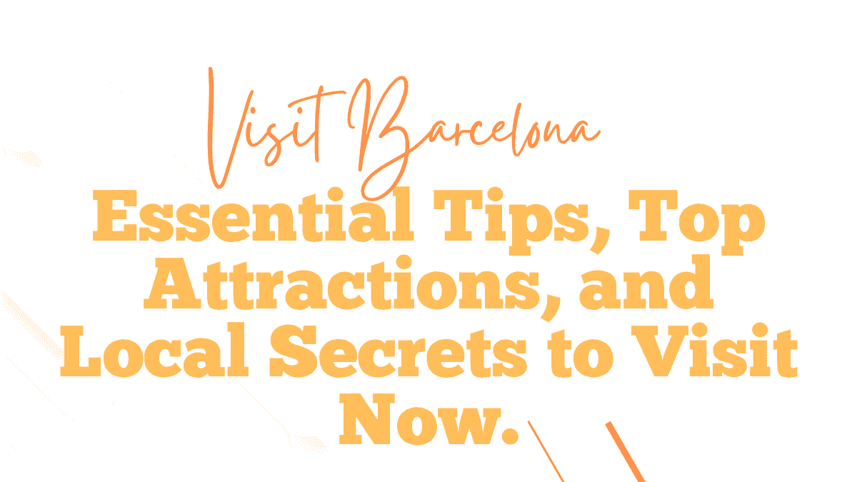 Visit Barcelona