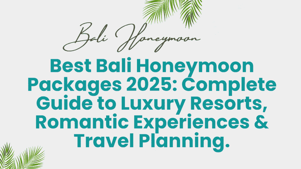 Bali Honeymoon