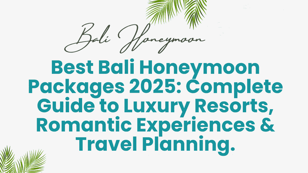 Bali Honeymoon