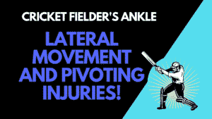 Cricket Fielder's Ankle