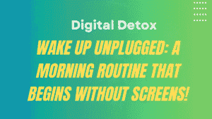 Digital Detox