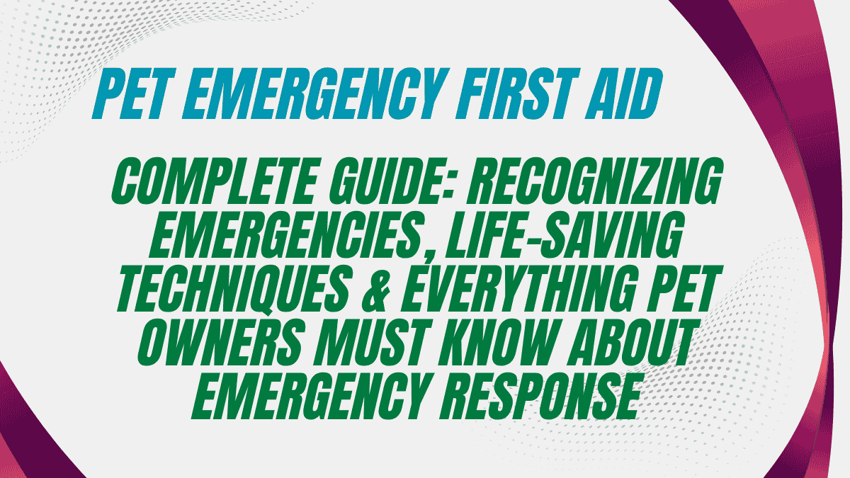 Pet Emergency First Aid
