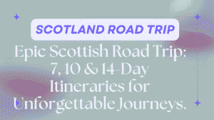 Scotland road trip