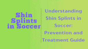 Shin Splints in Soccer