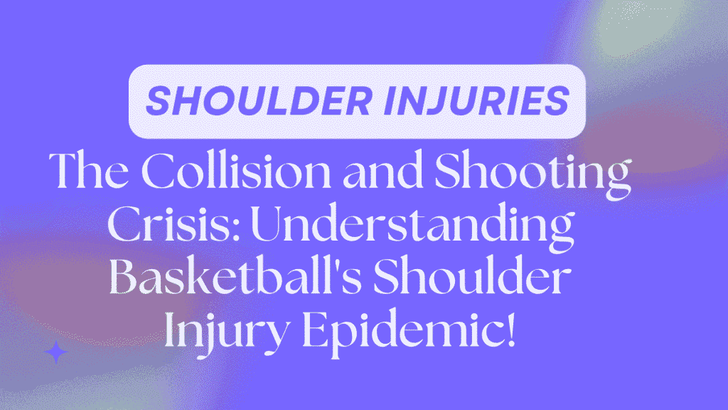 Shoulder Injuries in Basketball: Contact and Overhead Mechanisms 1 Shoulder Injuries