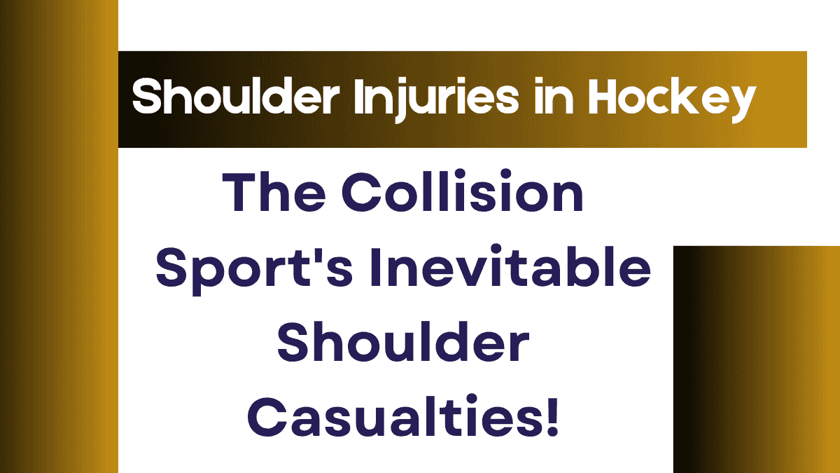 Shoulder Injuries in Hockey
