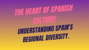 Understanding Spain's Regional Diversity 8 Spanish Culture