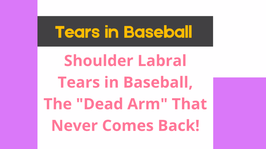 Shoulder Labral Tears in Baseball: The SLAP Lesion Career Killer 1 Tears in Baseball