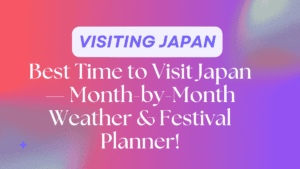 Visiting Japan