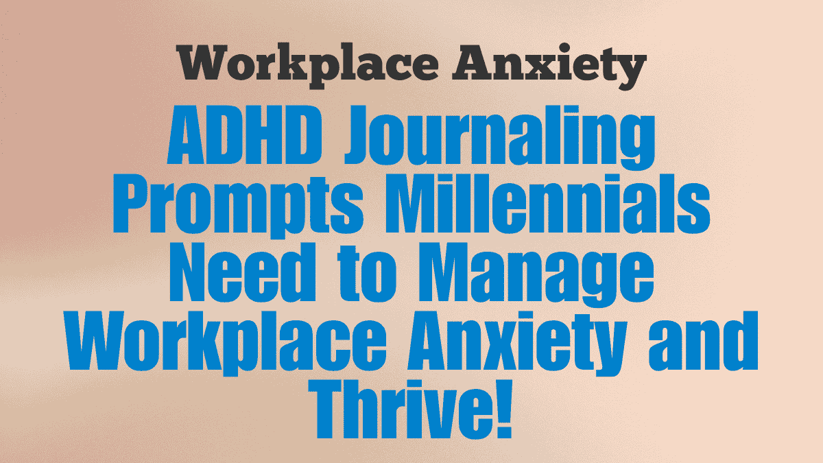 Workplace Anxiety