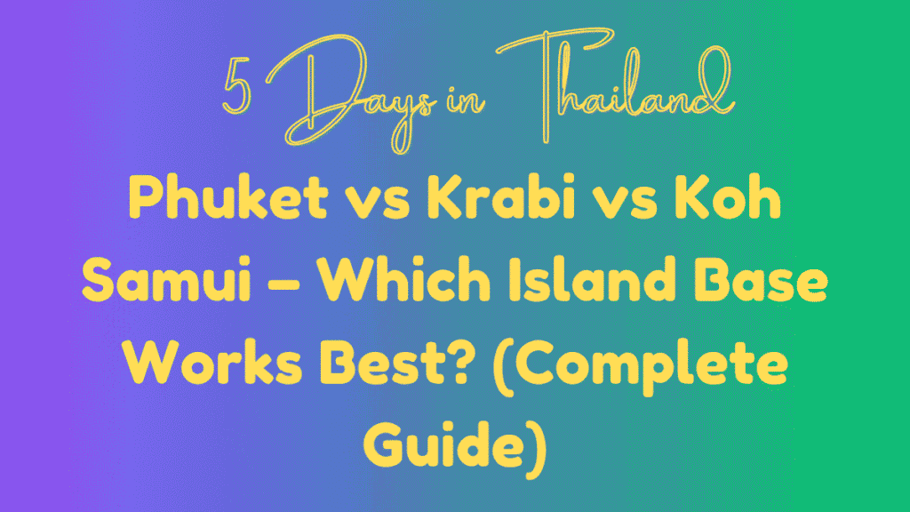 5 Days in Thailand