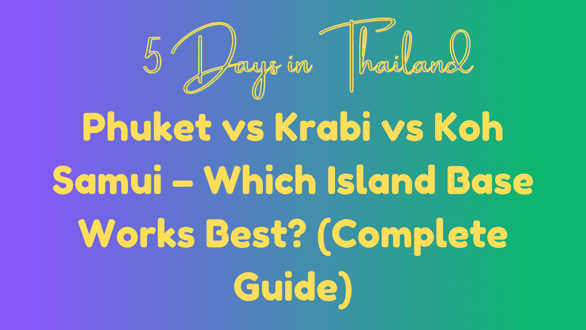 5 Days in Thailand
