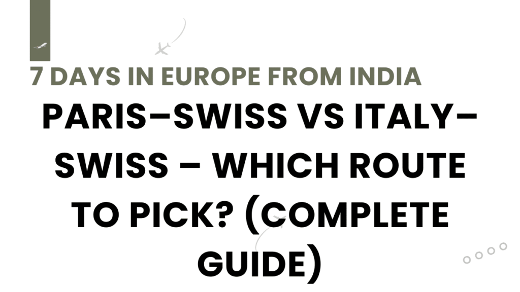 7 Days in Europe from India